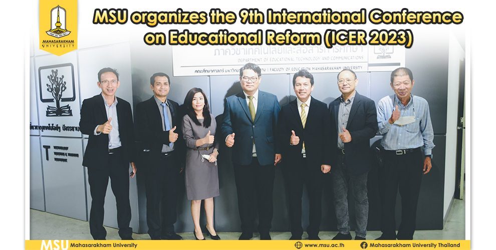 MSU organizes the 9th International Conference on Educational Reform (ICER 2023)